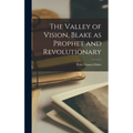 The Valley of Vision, Blake as Prophet and Revolutionary