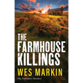 The Farmhouse Killings