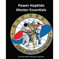 Power Hapkido Master Essentials