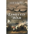 Limited War: How Cooperation Between the Government, the Military, and the People Leads to Success