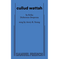 Cullud Wattah