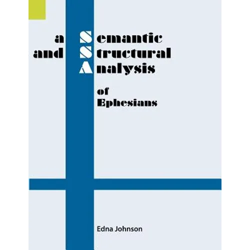 A Semantic and Structural Analysis of Ephesians