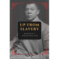 Up from Slavery: New Large Print Edition