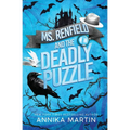 Ms. Renfield and the Deadly Puzzle: Just a Nerdy Woman Solving Murders with Her Impossible Vampire Boss