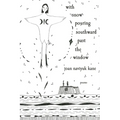 With Snow Pouring Southward Past the Window: Poems