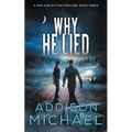 Why He Lied