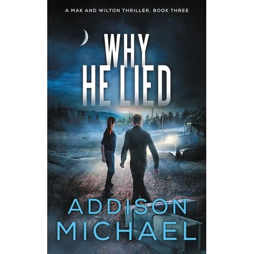 Why He Lied