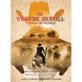 The Wickwire Journals: Book One - Becoming a Wyoming Cowboy