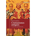 Cristianismos antiguos