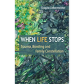 When Life Stops