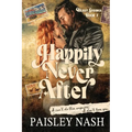 Happily Never After: A Small Town Single Dad Romance