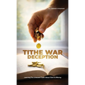 Tithe War Deception, Learning The Unbiased Truth About Tithe & Offering