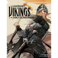 Legendary Vikings of Early Scandinavia