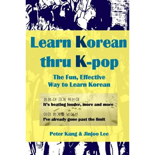 Learn Korean Thru K-Pop: K-Pop Songs to Help Learn Korean