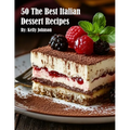 50 The Best Italian Dessert Recipes