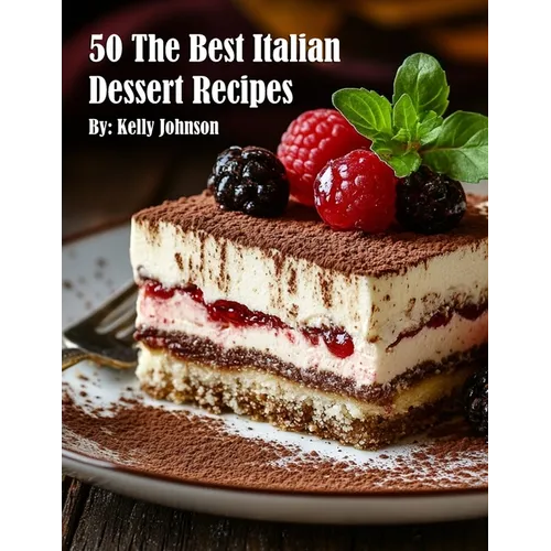 50 The Best Italian Dessert Recipes