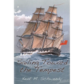 Sailing Toward the Tempest
