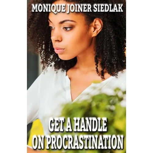 Get A Handle on Procrastination