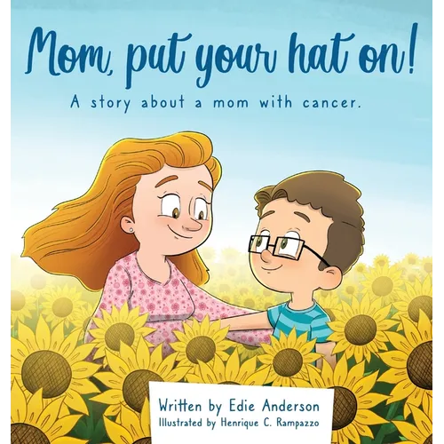 Mom, put your hat on!
