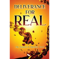 Deliverance For Real