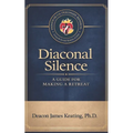 Diaconal Silence: A Guide for Making a Retreat