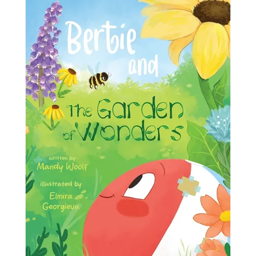 Bertie and the Garden of Wonders