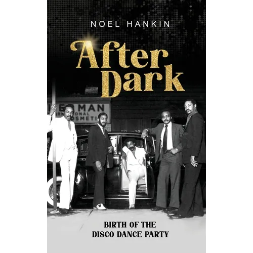 After Dark: Birth of the Disco Dance Party