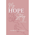 My Hope Story: Volume 3