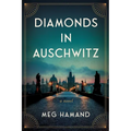 Diamonds in Auschwitz