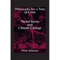 Philosophy for a Time of Crisis: Michel Serres and Climate Change