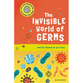 The Invisible World of Germs: ...and Its Impact on Our Lives