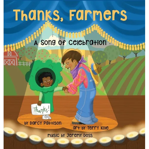 Thanks, Farmers: A Song of Celebration