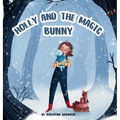Holly and the Magic Bunny