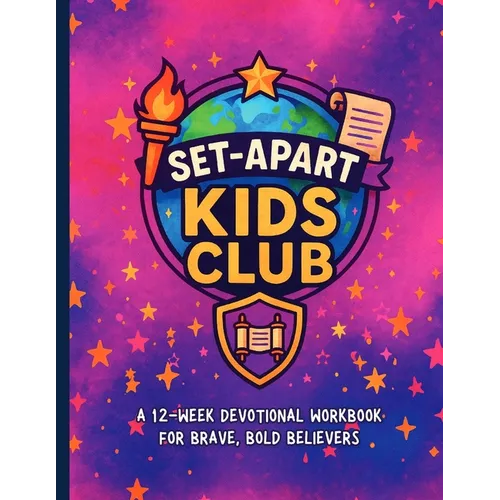 Set Apart Kids Club: 12-Week Devotional