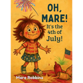 Oh, Mare! It's the 4th of July