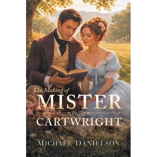 The Making of Mister Cartwright