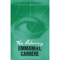 The Adversary: A True Story of Monstrous Deception