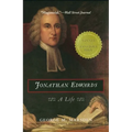 Jonathan Edwards: A Life