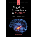 Cognitive Neuroscience of Memory
