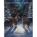 When Reindeer Appear: Jingle's Story