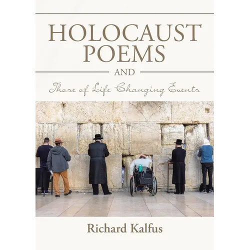 Holocaust Poems and Those of Life Changing Events