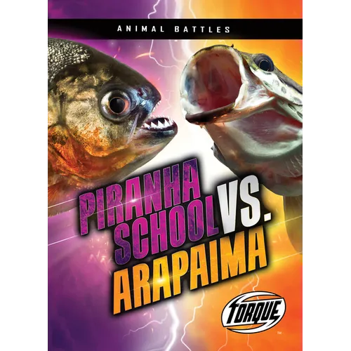 Piranha School vs. Arapaima