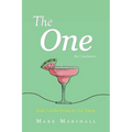 The One- The Conclusion: Book 3 of the Finding the One Trilogy