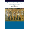 Theatrics in Patristic Preaching and Biblical Exposition