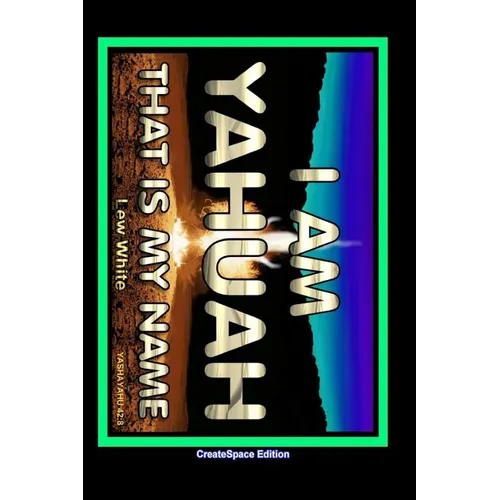 I Am Yahuah: That Is My Name