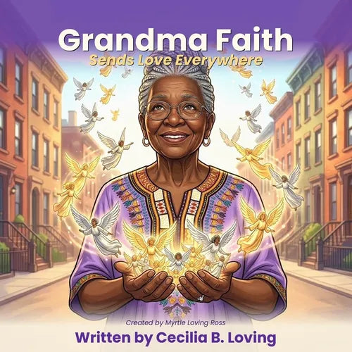 Grandma Faith Sends Love Everywhere