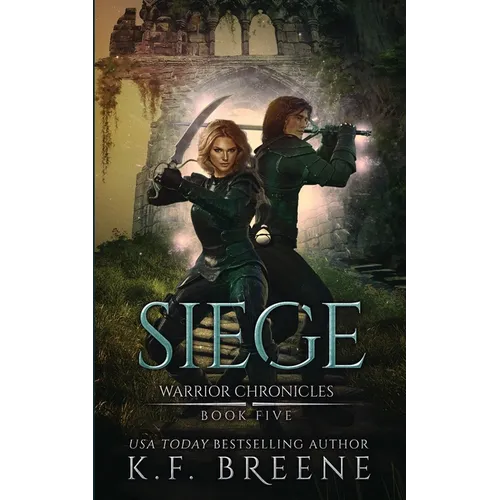 Siege (Warrior Chronicles #5)