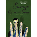 Savage Conversations