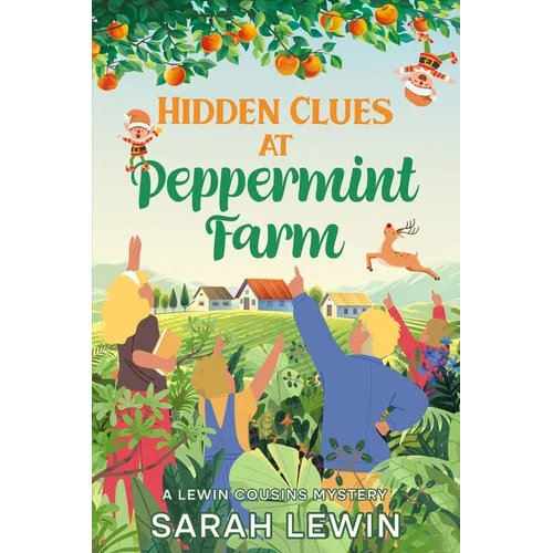 Hidden Clues at Peppermint Farm: A Lewin Cousins Mystery