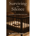 Surviving the Silence: Learning Not to Quit When God Is Quiet